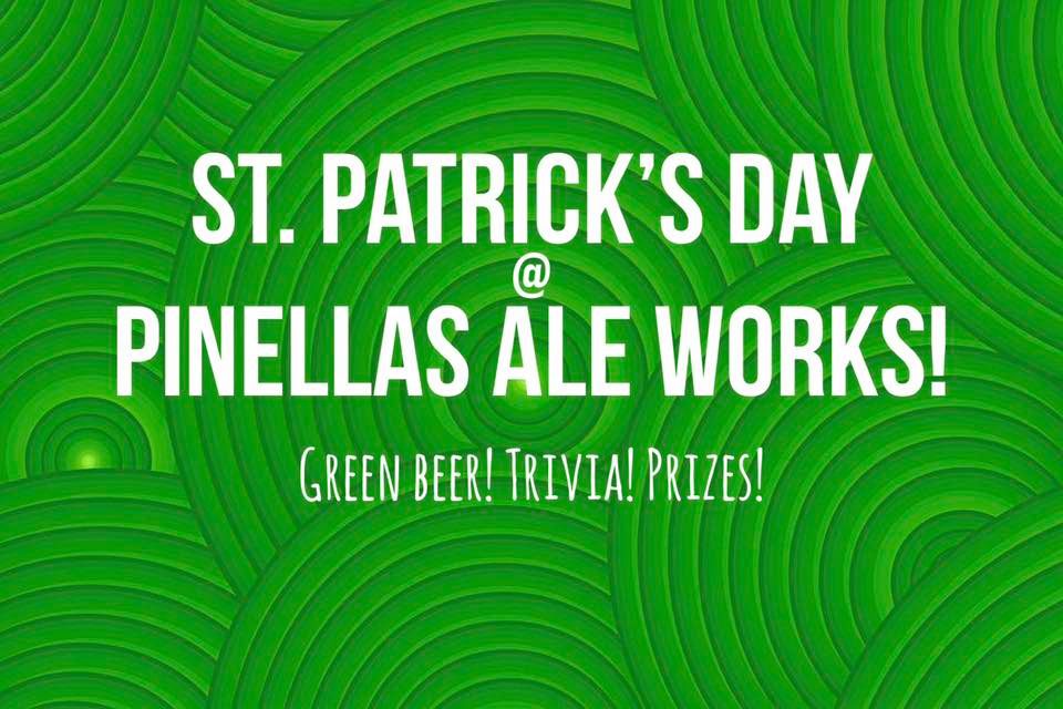 St. Patrick's Day GREEN BEER! Pinellas Ale Works